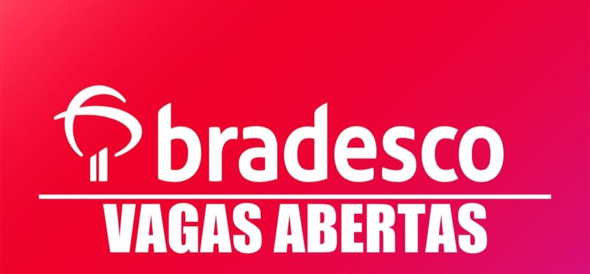 Bradesco vagas emprego